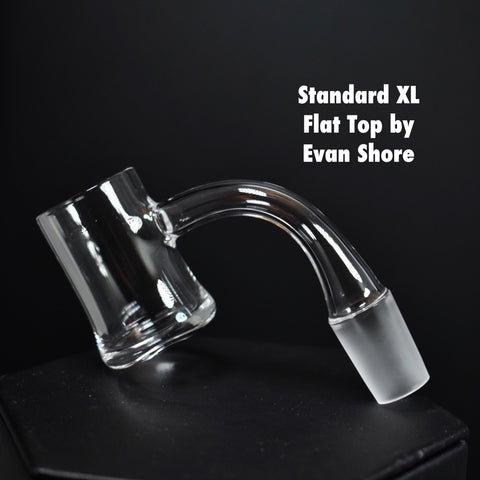 Evan Shore Quartz Banger / XL Standard Flat Top